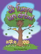 Si fuera un árbol