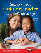 Sexto grado Guia del padre para el exito de su hijo ebook