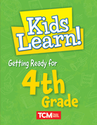 Kids Learn! Getting Ready for 4th Grade