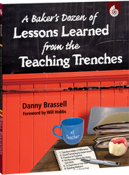 A Baker's Dozen of Lessons Learned from the Teaching Trenches ebook