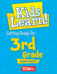 Kids Learn! Getting Ready for 3rd Grade (Spanish Support)