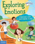 Exploring Emotions: A Mindfulness Guide to Understanding Feelings