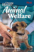 Unsung Heroes: Animal Welfare