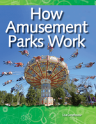 How Amusement Parks Work