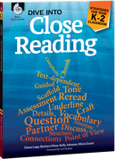 Dive into Close Reading: Strategies for Your K-2 Classroom