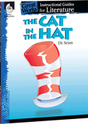 The Cat in the Hat: An Instructional Guide for Literature