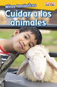 Niños fantásticos: Cuidar a los animales