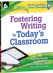 Fostering Writing in Today's Classroom