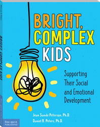 Bright, Complex Kids: Supporting Their Social and Emotional Development