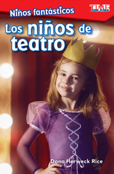 Niños fantásticos: Los niños de teatro