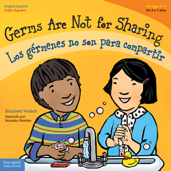 Germs Are Not for Sharing / Los gérmenes no son para compartir