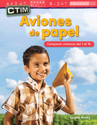 CTIM: Aviones de papel: Componer números del 1 al 10