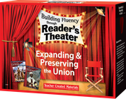 Building Fluency through Reader's Theater: Expanding & Preserving the Union Kit